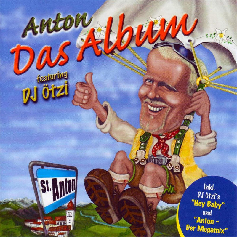 Anton Ft. Dj Otzi; Anton